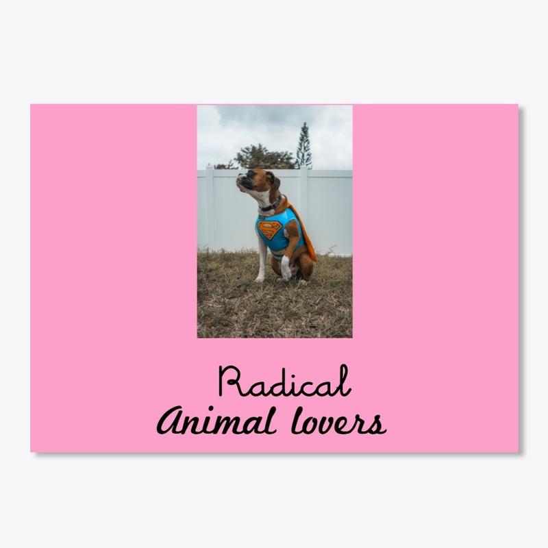 Radical Animal Lovers